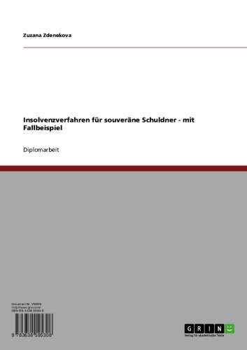 Insolvenzverfahren für souveräne Schuldner - mit Fallbeispiel (German Edition)