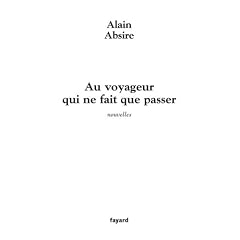 Au voyageur qui ne fait que passer