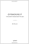 Offshoring It: The Good, the Bad, and the Ugly