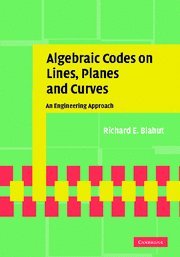 algebraic codes on lines planes and curves an engineering approach