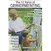 The Twelve Rules of Grandparenting: A New Look at Traditional Roles and How to Break Them
