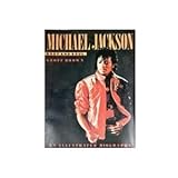 Michael Jackson : body and soul : an illustrated biography