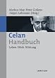 Celan-Handbuch: Leben - Werk - Wirkung