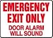 EMERGENCY EXIT ONLY DOOR ALARM WILL SOUND 7 x 10 Adhesive Vinyl Sign