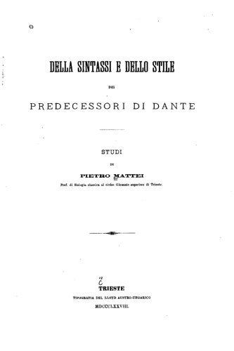 Della sintassi e dello stile dei predecessori di Danti (Italian Edition)