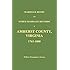 Marriage Bonds and Other Marriage Records of Amherst County, Virginia 1763 - 1800
