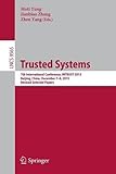 Trusted systems : 7th International Conference, INTRUST 2015, Beijing, China, December 7-8 2015, revised selected papers