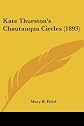Kate Thurston's Chautauqua Circles (1893)