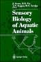 Sensory Biology of Aquatic Animals