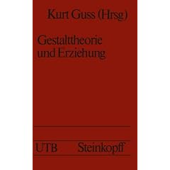 Gestalttheorie und Erziehung