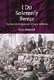 I do solemnly swear : the moral obligations of legal officials