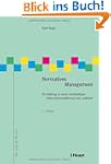 Normatives Management: Ein Beitrag zu...