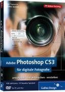 Adobe Photoshop CS3 f&uuml;r digitale Fotografie. Das Video-Training auf DVD