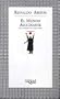 El Mundo Alucinante/A Hallucinations (Fabula) (Spanish Edition)