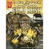 John Sutter and the California Gold Rush (Graphic History)