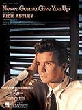 Never Gonna Give You Up (Piano Vocal, sheet music)