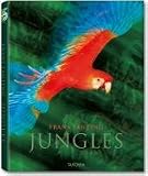 Frans Lanting - Jungles: 25 Jahre TASCHEN - 