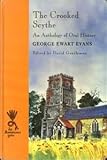 The crooked scythe : an anthology of oral history