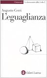 L'eguaglianza (Univers.Later.La democrazia dalla AallaZ)