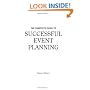 The Complete Guide to Successful Event Planning : With Companion CD-ROM