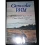 Ocracoke Wild: A Naturalist's Year on an Outer Banks Island