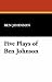 Five Plays of Ben Johnson