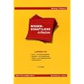 Wissenschaftliche Arbeiten: Leitfaden f�r Haus-, Seminararbeiten, Bachelor- und Masterthesis, Diplom- und Magisterarbeiten, Dissertationen