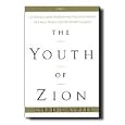 The Youth of Zion- Statements and Experiences From the Prophets of the LDS Church- Powerful and... by Chad Daybell