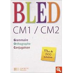 Bled CM1/CM2 : Grammaire, orthographe, conjugaison