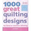 1000 Great Quilting Designs for Hand or Machine