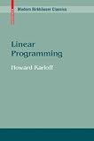 Linear Programming (Modern Birkhäuser Classics)