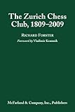The Zurich chess club, 1809-2009