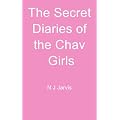 The Secret Diaries of the Chav Girls