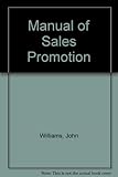 The manual of sales promotion