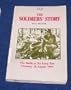 The Soldiers' Story: The Battle at Xa Long Tan Vietnam, 18 August 1966