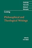 Lessing: Philosophical and Theological Writings (Cambridge Texts in the History of Philosophy)