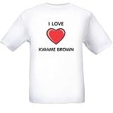 I Love Kwame Brown T-Shirt