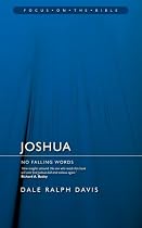 Joshua: No Falling Words (Focus on the Bible)