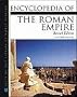 Roman Empire, Encyclopedia of The, Revised Edition (Facts on File Library of World History)