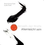 Produkt-Bild: Jenseits der Worte. Atemleicht sein