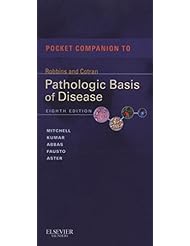 Book: Pocket Companion to Robbins & Cotran Pathologic Basis of Disease, 8th Edition - Saunders