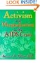Activism And Marginalization in the AIDS Crisis (Monograph Published Simultaneously As the Journal of Homosexuality , Vol 32, No 3-4)