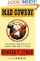 Mad Cowboy: Plain Truth from the Cattle Rancher Who Won't Eat Meat