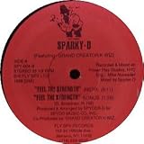 SPARKY D / FEEL THE STRENGTH