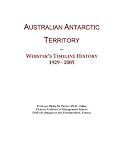 Australian Antarctic Territory: Webster's Timeline History, 1929 - 2005
