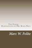The Poetic Ruminations of Mr. Born Nice