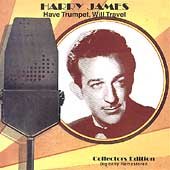 Harry James - Have Trumpet, Will Travel - Zortam Music