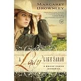 A Lady Like Sarah: A Rocky Creek Romance (Large Print HB Edition)