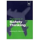 Click here to buy Patterns in Safety Thinking by Geoffrey R. McIntyre and Geoffrey R. McIntyre.