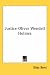 Search : Justice Oliver Wendell Holmes
